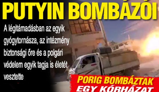 Porig bombztak egy krhzat Putyin gpei